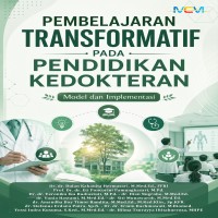 Pembelajaran Transformatif pada Pendidikan Kedokteran: Model dan Implementasi 