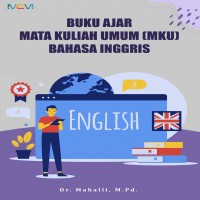 Buku Ajar: Mata Kuliah Umum MKU Bahasa Inggris