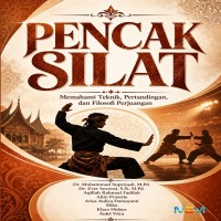Pencak Silat: Memahami Teknik Pertandingan dan Filosofi Perjuangan