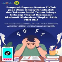 PENGARUH PAPARAN KONTEN TIKTOK PADA AKUN nursyifanadiastuti DAN TEKANAN SOSIAL TEMAN SEBAYA  TERHAD