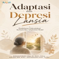 Adaptasi dan Depresi Lansia: Pendekatan Psikoedukasi Berbasis Roy Adaptation Model