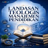 Landasan Teologis Manajemen Pendidikan