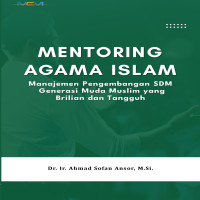 MENTORING AGAMA ISLAM  Manajemen Pengembangan SDM Generasi Muda Muslim yang Brilian dan Tangguh