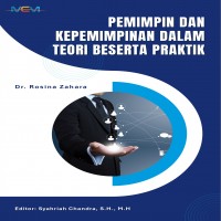 Pemimpin dan Kepemimpinan dalam Teori Beserta Praktik