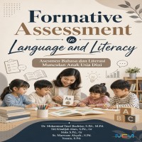 FORMATIVE ASSESSMENT IN LANGUAGE AND LITERACY: Asesmen Bahasa dan Literasi Munculan Anak Usia Dini