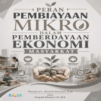 PERAN PEMBIAYAAN MIKRO DALAM  PEMBERDAYAAN EKONOMI MASYARAKAT