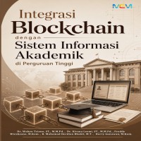 Integrasi Blockchain dengan Sistem Informasi Akademik di Perguruan Tinggi