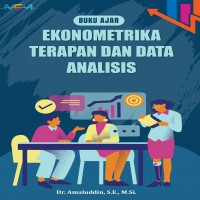 Buku Ajar: Ekonometrika Terapan dan Data Analisis