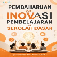 PEMBAHARUAN DAN INOVASI PEMBELAJARAN DI SEKOLAH DASAR