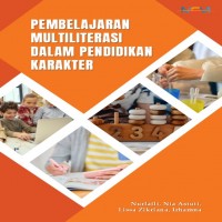 Pembelajaran Multiliterasi dalam Pendidikan Karakter