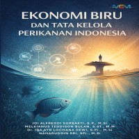 EKONOMI BIRU DAN TATA KELOLA PERIKANAN INDONESIA