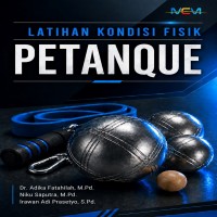 LATIHAN KONDISI FISIK PETANQUE