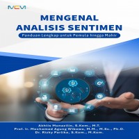 Mengenal Analisis Sentimen: Panduan Lengkap untuk Pemula hingga Mahir 