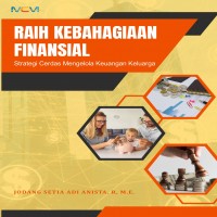 Raih Kebahagiaan Finansial: Strategi Cerdas Mengelola Keuangan Keluarga 