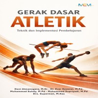 GERAK DASAR ATLETIK: Teknik dan Implementasi Pembelajaran
