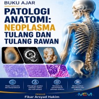 Patologi Anatomi: Neoplasma Tulang dan Tulang Rawan