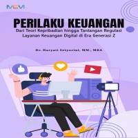 Perilaku Keuangan: Dari Teori Kepribadian hingga Tantangan Regulasi Layanan  Keuangan Digital di Era