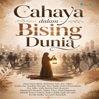 Cahaya dalam Bising Dunia 