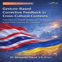 Research Monograph: Gasture-Based Corrective Feedback in Cross-Cultural Contexts: How Gesture Shapes