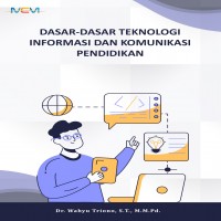Dasar-Dasar Teknologi Informasi dan Komunikasi Pendidikan