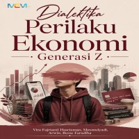 Dialektika Perilaku Ekonomi Generasi Z