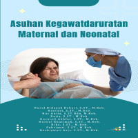 Asuhan Kegawatdaruratan Maternal dan Neonatal