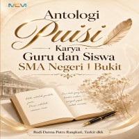 Antologi Puisi Karya Guru dan Siswa SMA Negeri 1 Bukit