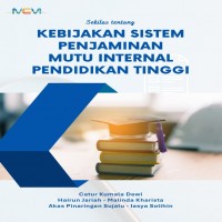 Sekilas tentang Kebijakan Sistem Penjaminan Mutu Internal Pendidikan Tinggi 