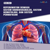 Buku Ajar Keperawatan Dewasa Sistem Kardiovaskuler Sistem Hematologi dan Sistem Pernafasan