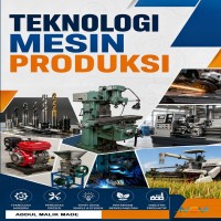 TEKNOLOGI MESIN PRODUKSI