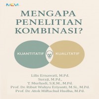 MENGAPA PENELITIAN KOMBINASI