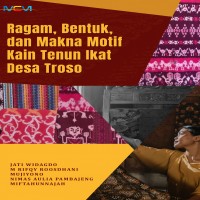 Ragam Bentuk dan Makna Motif Kain Tenun Ikat Desa Troso
