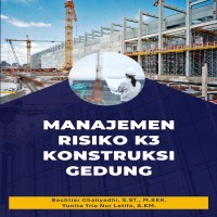 MANAJEMEN RISIKO K3 KONSTRUKSI GEDUNG