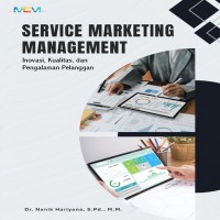 Service Marketing Management: Inovasi  Kualitas  dan Pengalaman Pelanggan 