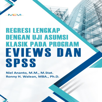 Regresi Lengkap Dengan Uji Asumsi Klasik Pada Program EViews Dan SPSS